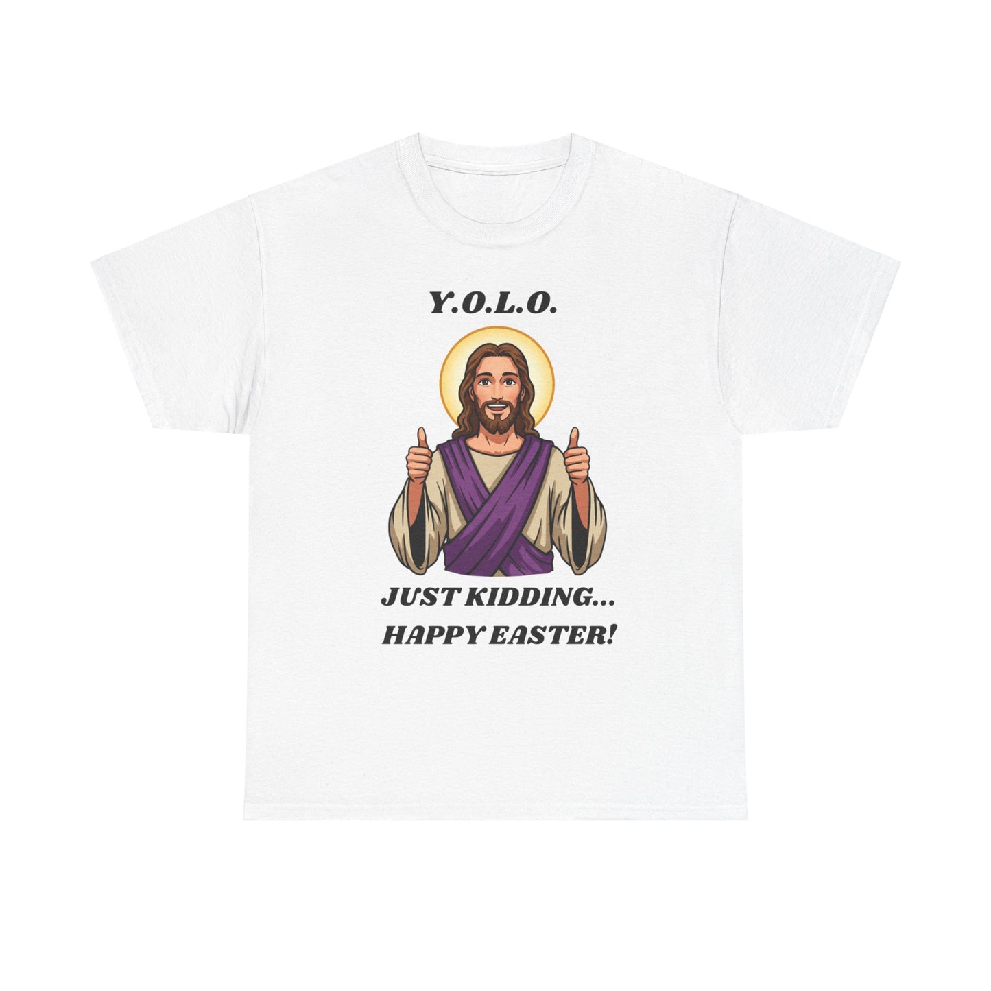 Easter Unisex Tee - Y O L O Jesus Happy Easter Shirt