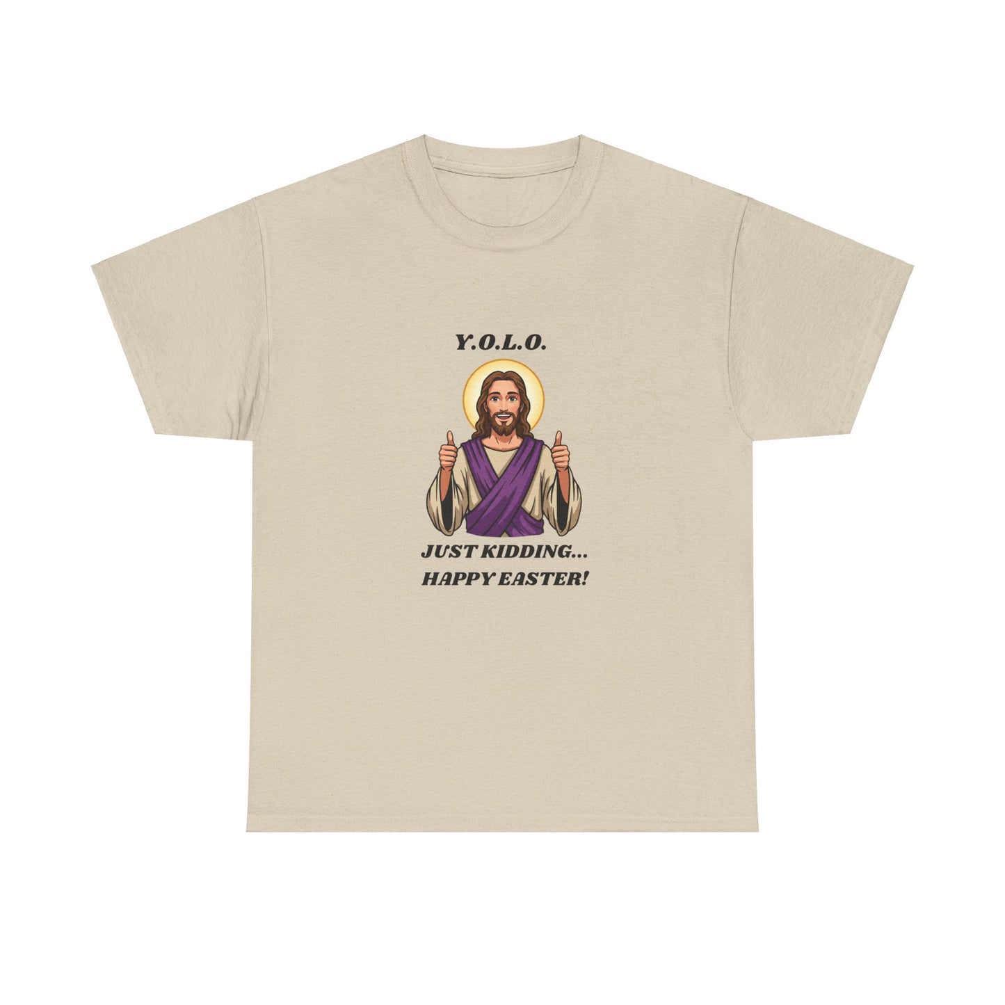 You Only Live Once Jesus Happy Easter T-Shirt