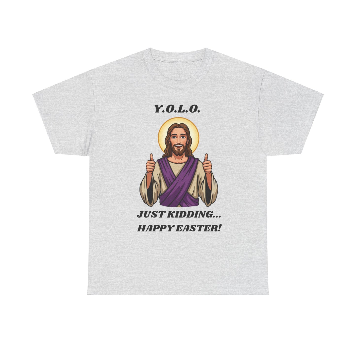 Easter Unisex Tee - Y O L O Jesus Happy Easter Shirt