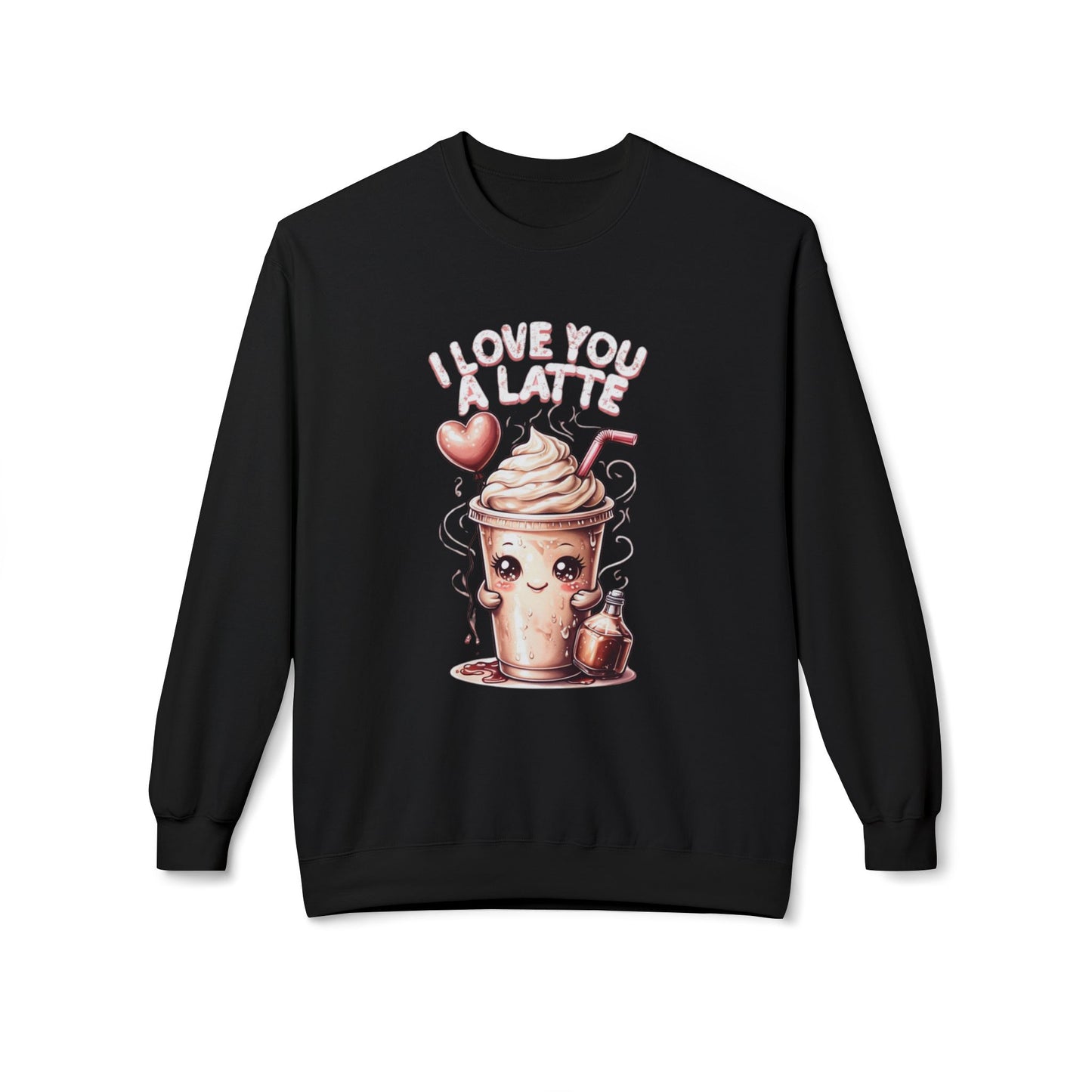 I Love You a Latte Crewneck Sweatshirt