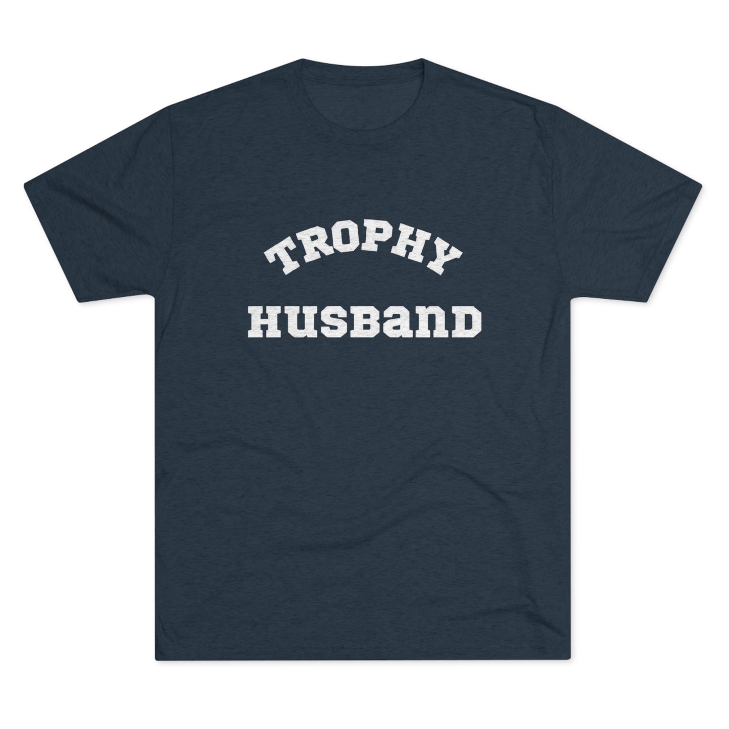 Trophy Husband Crew Tee